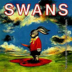 Swans : White Light from the Mouth of Infinity